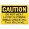 Signmission OSHA, Do Not Wear Loose Clothing While Operating This Machine, 10in X 7in Rigid Plastic, 710-L-19150 OS-CS-P-710-L-19150 - alternate 1